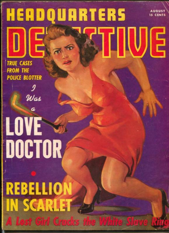 Headquarters Detective Magazine August 1942- LOVE DOCTOR