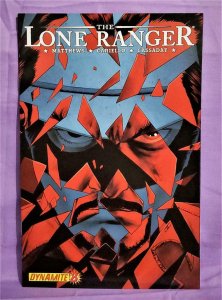 Brett Matthews THE LONE RANGER #7 - 10 Sergio Cariello (Dynamite, 2007)!