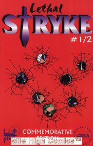 LETHAL STRYKE COMMEMORATIVE #1/2 #1 Near Mint Comics Book