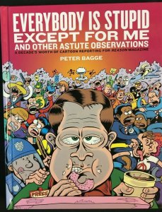 EVERYBODY'S STUPID EXCEPT ME HC BOOK SIGNED BY PETER BAGGE Fisherman Collection