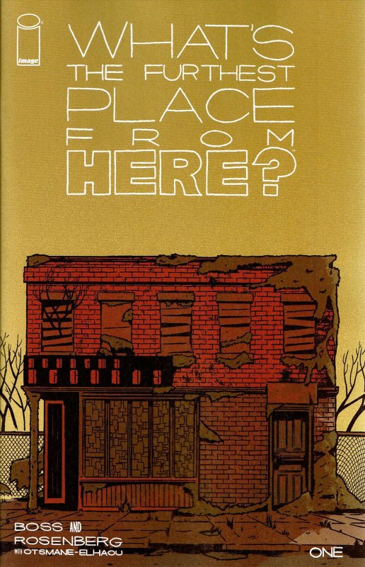What's the Furthest Place From Here? #1A VF/NM ; Image | Matthew Rosenberg