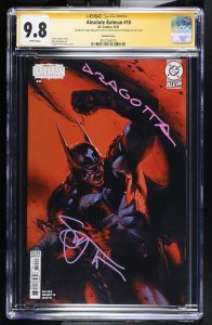 ABSOLUTE BATMAN #10 1ST PRINT NICK DRAGOTTA/SCOTT SNYDER 2X SIGNED CGC SS 9.8 NM