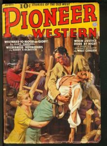 PIONEER WESTERN 1937 AUG -#1-WESTWARD TO BLOOD & GLORY VG