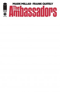The Ambassadors (2023) #1 NM Blank Cover Mark Millar Image