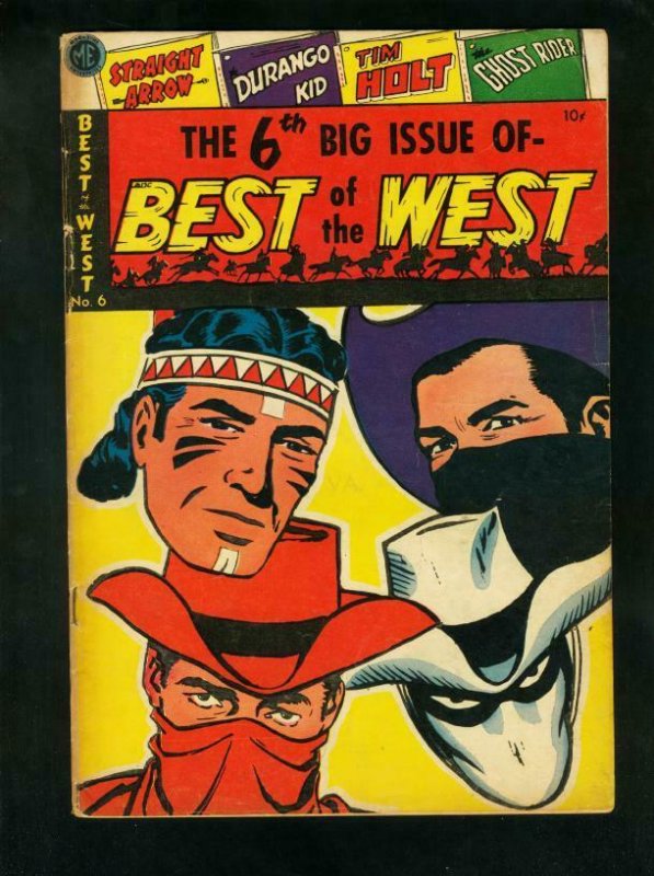 BEST OF THE WEST #6 1953-GHOST RIDER-DURANGO-HOLT-STRAIGHT ARROW-good plus G+ 