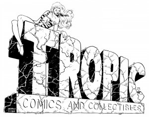 Tropic Comics & Collectibles