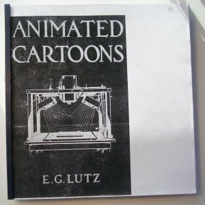 Animating Culture: Hollywood Cartoons And Gift Animated Cartoons by EG Lutz