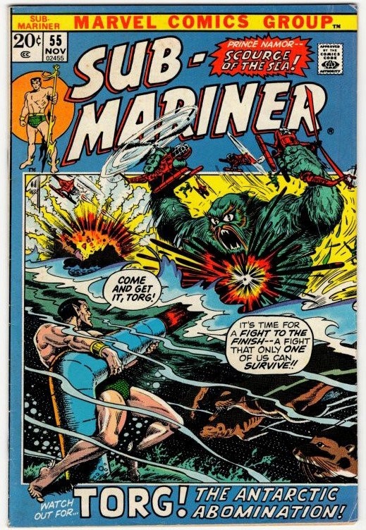 SUB-MARINER #55 (VF) Torg, The Antarctic Abomination! Bronze Age Marvel