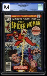 Marvel Spotlight #32 CGC NM 9.4 White Pages 1st Spider-Woman!
