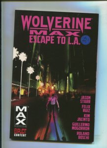 WOLVERINE MAX VOL. 2 (9.2) ESCAPE TO L.A.!! 2013