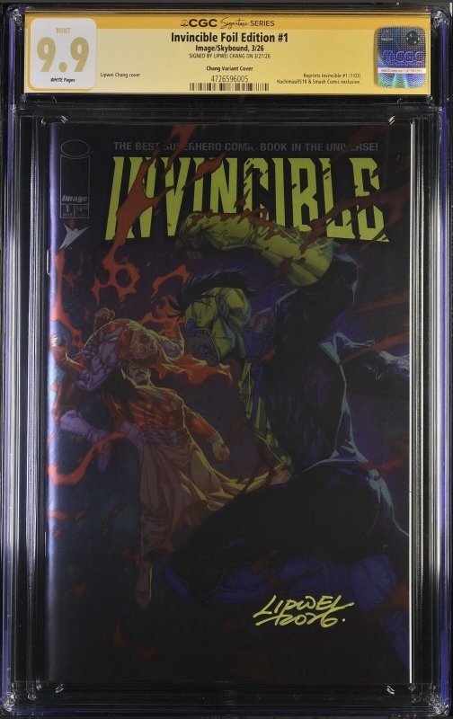 INVINCIBLE #1 CGC 9.9 HTF SS SIGNED Lipwei Chang Foil Exclusive MegaCon Variant