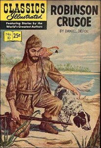 Classics Illustrated (Gilberton) #10 (21st) FN ; Gilberton | Robinson Crusoe HRN