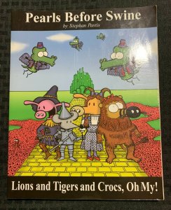 2006 LIONS TIGERS & CROCS OH MY Stephan Pastis SC FN+ 6.5 Pearls Before Swine