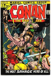 CONAN THE BARBARIAN #12 & 13 (Dec/Jan1971/72) 8.0 VF Roy Thomas! Barry Smith!