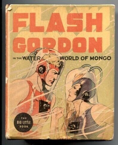 Flash Gordon And Water World Of Mongo-Big Little Book #1407 1937