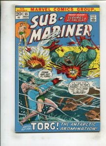 SUB-MARINER #55 (8.0) THE ANTARTIC ABOMINATION!! 1972