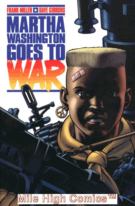 MARTHA WASHINGTON GOES TO WAR TPB #1 Very Fine