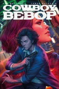 Cowboy Bebop 1-A Stanley Artgerm Lau Cover VF/NM