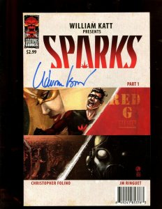 SPARKS #1 (9.2) SIGNED BY WILLIAM KAT! 