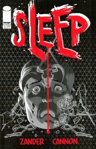 Sleep (2025) #1 NM Zander Cannon Image Comics
