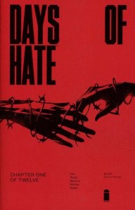 Days of Hate #1 (2nd) VF ; Image | Ales Kot Danijel Zezelj