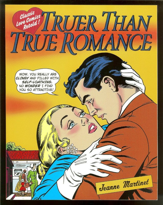 Truer Than True Romance   TPB   Jeanne Martinet