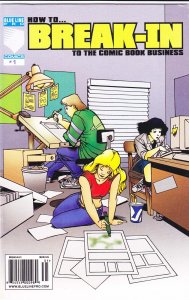 How To Break-In To The Comic Book Business #1 FN ; Blue Line Pro
