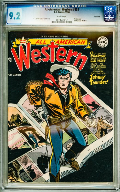 All-American Western #103 (1948) CGC 9.2! White Pages! Vancouver Copy!