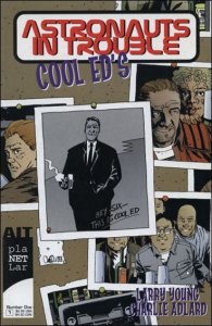 Astronauts in Trouble: Cool Ed's #1 VF/NM ; AiT-Planet Lar