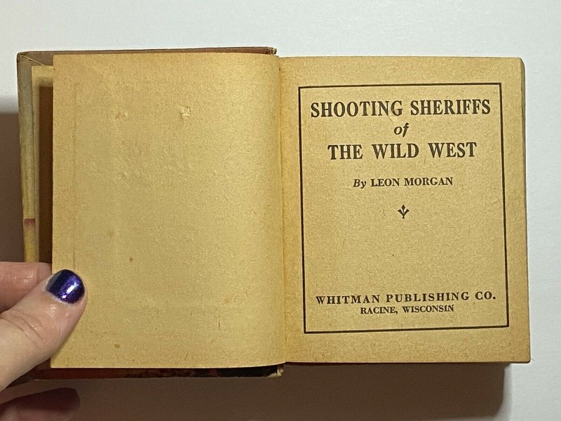 Shooting Sheriffs of the Wild West 1936 Big Little Book BLB #1195 Whitman