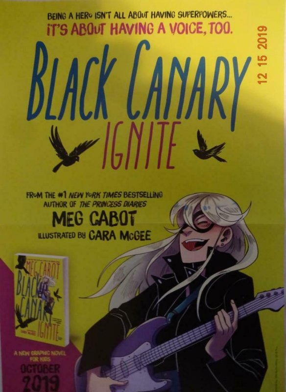 BLACK CANARY IGNITE  Promo Poster, 11 x 17, 2019, DC,  Unused 359