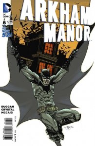 ARKHAM MANOR (2014) #6 VF/NM THE NEW 52! BATMAN