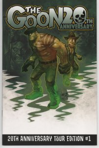 The Goon #1 RARE 20th Anniversary Tour Edition !!!  NM (2019)