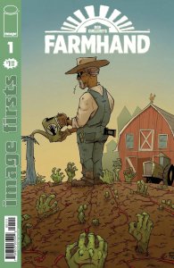 Image Firsts: Farmhand #1