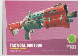 Fortnite Tactical Shotgun 107 Uncommon Weapon Panini 2019 trading card series 1