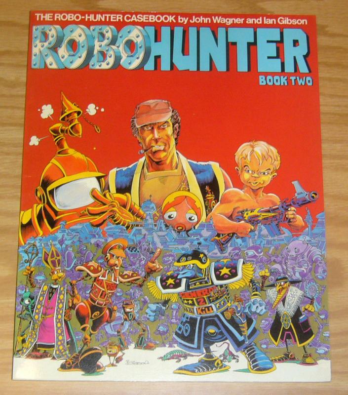 Robo-Hunter Casebook vol. 2 VF/NM titan book two JOHN WAGNER & IAN GIBSON slade