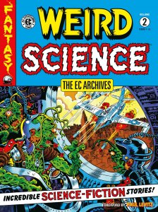 EC ARCHIVES WEIRD SCIENCE TP VOL 02 - DARK HORSE - SOFTCOVER