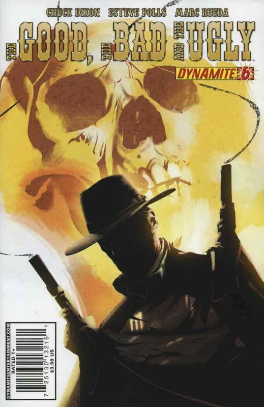 Good, The Bad and The Ugly, The #6 VG; Dynamite | low grade comic - save on ship