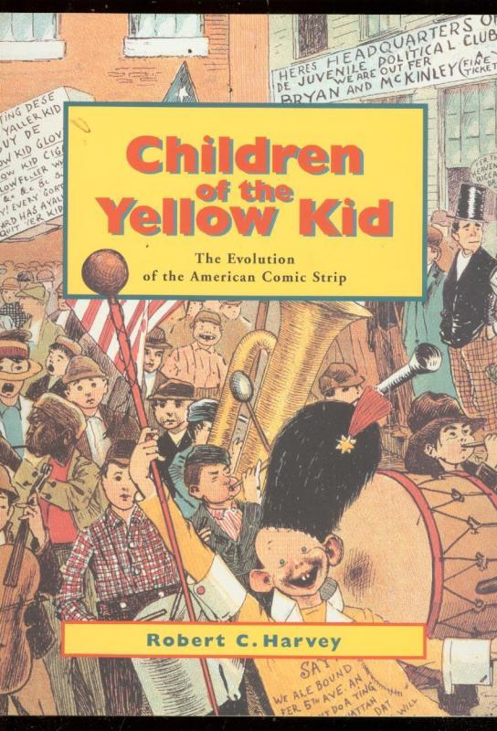 CHILDREN OF YELLOW KID TRADE PAPERBACK-ROBERT HARVEY VF/NM