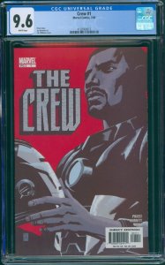 The Crew #1 CGC 9.6 1st Appearance of Josiah X (Becomes Justice) Marvel 2003