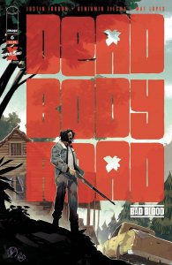 Dead Body Road Bad Blood #6 (of 6) Comic Book 2020 - Image