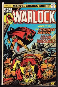 Warlock #11 ~Death of Warlock? / Starlin Cvr ! ~ 1976 (6.5) WH