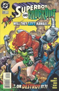 Superboy & Knockout #23 (Jan 96) - Will They Save Hawaii or Destroy It?