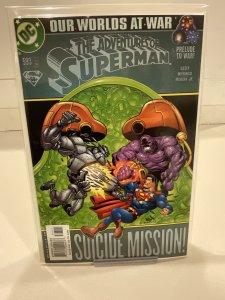 Adventures of Superman #593  9.0 (our highest grade)  2001 Our Worlds At War!