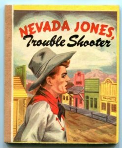 Nevada Jones, Trouble Shooter Swap-it Book 1949 