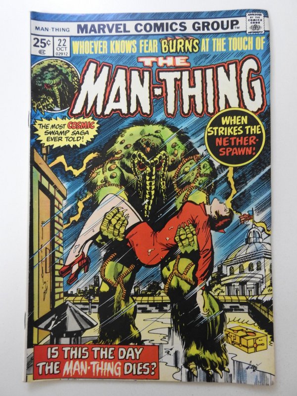 Man-Thing #22 (1975) When Strikes The Netherspawn! Sharp VG+ Condition!