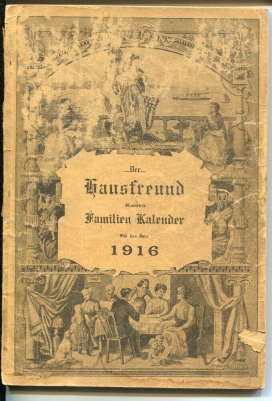 Der Hausfreund Illustrated 1916-German language pub-100+years old-G/VG