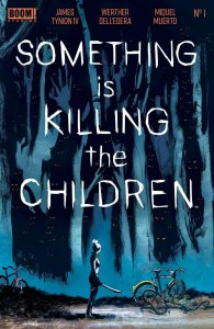 Something Is Killing The Children # 1 LCSD Foil Variant Boom Studios 