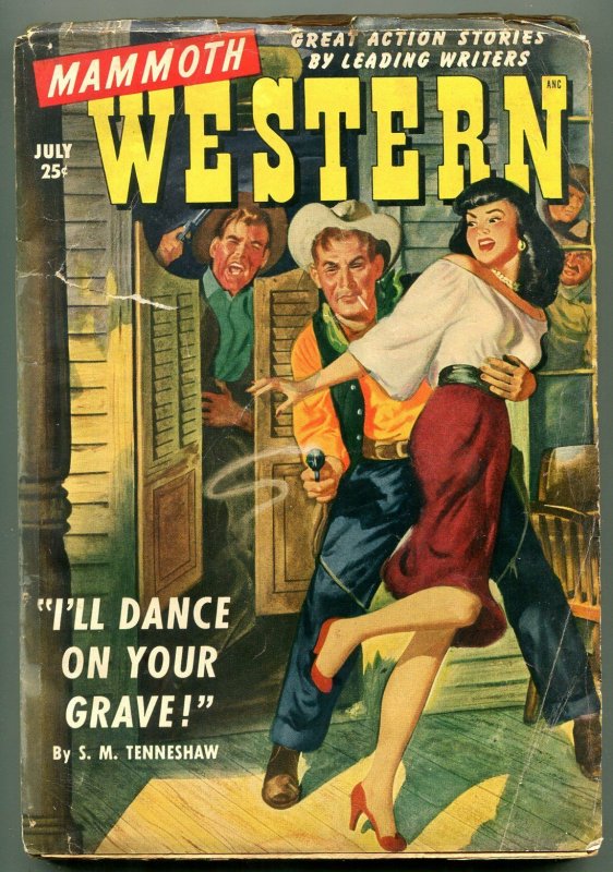 Mammoth Western Pulp July 1950- GGA cover- John Shevlin- Dance on Your Grave