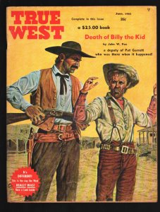 True West 6/1962-Joe Grander cover-death of Billy the Kid-Doc Holiday Life St...